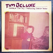 Tim Deluxe Featuring Shahin Badar - Mundaya (The Boy)