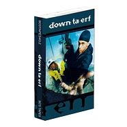 Down Ta Erf - Down Ta Erf