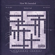 Marlon Craft - How We Intended