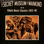 V.A. - The Secret Museum Of Mankind Vol. 3 (Ethnic Music Classics: 1925-48)