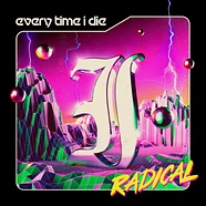 Everytime I Die - Radical Black Vinyl Edition