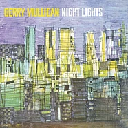 Gerry Mulligan - Night Lights Deluxe Edition
