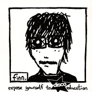 Finn - Expose Yourself To Lower Education W/ Comic