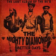 The Mighty Diamonds - Better Days