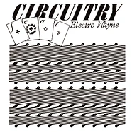 Circuitry - III Feat. Electro Wayne