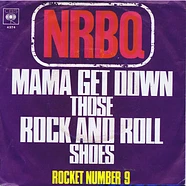 NRBQ - Mama Get Down Those Rock And Roll Shoes