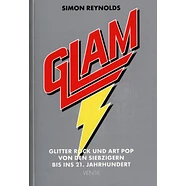 Simon Reynolds - Glam - Glitter Rock Und Art Pop Von Den Siebzigern Bis