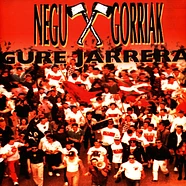 Negu Gorriak - Gure Jarrera