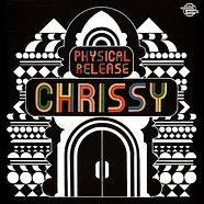 Chrissy - Physical Release