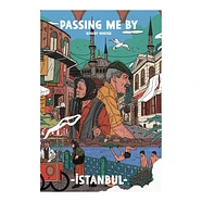 Robert Winter - Passing Me By - Istanbul