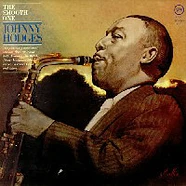 Johnny Hodges - The Smooth One