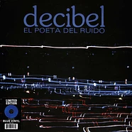 Decibel - El Poeta Del Ruido