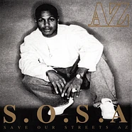 AZ - S.O.S.A. (Save Our Streets Az) Black Vinyl Edition