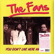 The Fans - You Don't Live Here Anymore Black Vinyl Edition