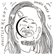 Whistle & Klont - Double Knee EP