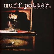 Muff Potter - Von Wegen Black Vinyl Edition