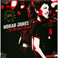 Norah Jones - ...'Til We Meet Again