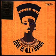 V.A. - Love Is All I Bring Reggae Hits & Rarities By The Queens Of Trojan Record Store Day 2022 Orange Vinyl Edition