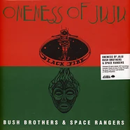 Plunky & Oneness Of Juju - Bush Brothers & Space Rangers
