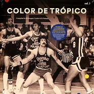 V.A. - Color De Tropico Volume 3