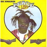 Eric Donaldson - Peace & Love