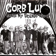 Corb Lund - Songs My Friends Wrote Indie Exclusive Autographed Black And Clear Smoke Vinyl Edition