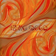 Alich & Simo - Iz No Good EP