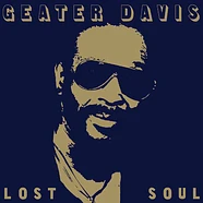 Geater Davis - Lost Soul