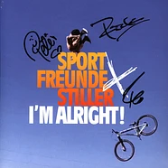 Sportfreunde Stiller - I'm Alright! Limited Signed & Numbered Vinyl Edition