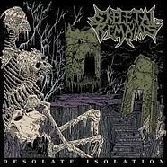 Skeletal Remains - Desolate Isolation