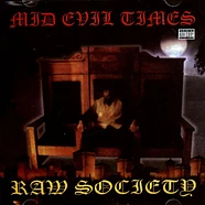 Raw Society - Mid Evil Times