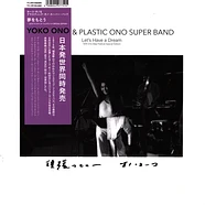 Yoko Ono & Plastic Ono Super Band - Let's Have A Dream - 1974 One Step Festival Special Edition