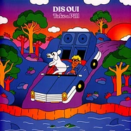 Dis Oui - Take A Pill