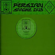 Persian - Dubplate #3: Smoke Dub