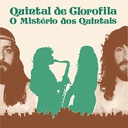 Quintal De Clorofila - O Mistério Dos Quintais