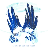 Blue Friend - I Will Be Your Blue Friend