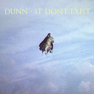Dunn - It Don't Exist
