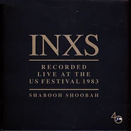 INXS - Shabooh Shoobah Live Us Festival / 1983 1