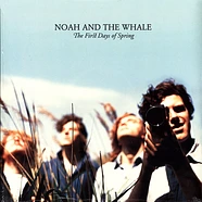 Noah & The Whale - First Days Of Spring