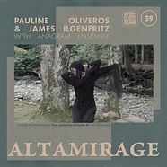 Pauline Oliveros & James Ilgenfritz - Altamirage