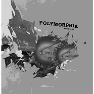 V.A. - Polymorphik Piece III/III