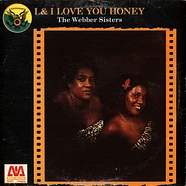 Webber Sisters - I & I Love You Honey
