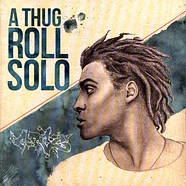 C-Ras - A Thug Roll Solo