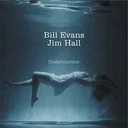 Bill Evans & Jim Hall - Undercurrent