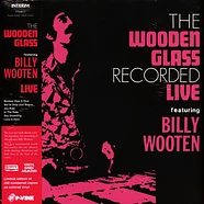 The Wooden Glass - Live With Billy Wooten Pink Vinyl Edition