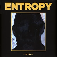 Entropy - Liminal
