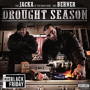 The Jacka & Berner - Drought Season Black Friday Record Store Day 2022 Edition