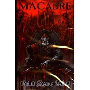 Macabre - Grim Scary Tales