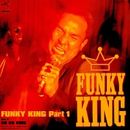 Yuji Nakamura (Feat. Funky King) - Funky King Part 1/ Go Go King