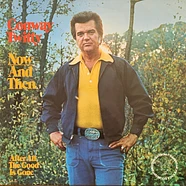 Conway Twitty - Now And Then